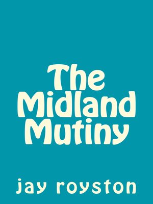 cover image of The Midland Mutiny